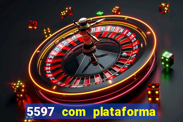 5597 com plataforma de jogos